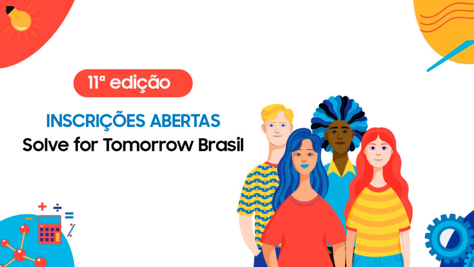 Solve For Tomorrow Brasil já está com inscrições abertas para alunos e professores do ensino médio da rede pública
