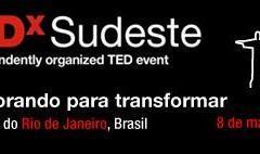 TEDxSudeste no Rio: Colaborando para Transformar