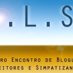 B.L.S. – Primeiro Encontro de Blogueiros, Leitores e Simpatizantes